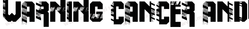 WARNING Cancer and字体转换